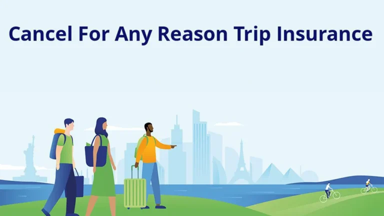 What Is Cancel for Any Reason (CFAR) Insurance?