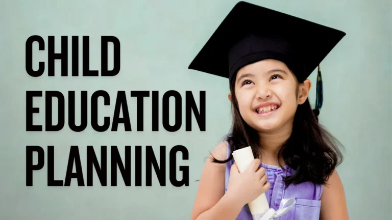 Child Education Planning: Securing Finances for a Bright Future
